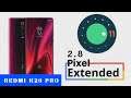 Redmi K20 Pro/Mi 9T Pro | Pixel extended 2.8 | Full Review