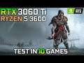 RTX 3060 Ti + RYZEN 5 3600 | Test in 10 Games at 1080p