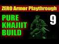 Skyrim PURE KHAJIIT Walkthrough ZERO ARMOR RUN #9, Hired Thugs Sucker Play + Clearing the Ratway