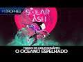 Solar Ash - Localização de todos os colecionáveis em O Oceano Espelhado