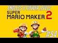 Super Mario Maker 2 - Live Stream #54 (Endless & Viewer Levels)