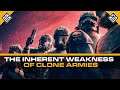 The Bad Batch & The Inherent Weakness of Clone Armies