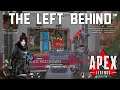 The Left Behind (Apex Legends #523)