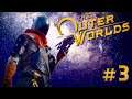 The Outer Worlds - #Прохождение 3