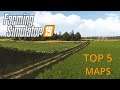 The Top 5 BEST Maps In Farming Simulator 19