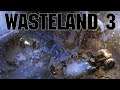 Wasteland 3 - #Прохождение 11