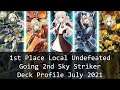 Yu-Gi-Oh! 1st Place Local Undefeated Going 2nd Sky Striker - Deck Profile July 2021