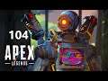 A Rix Legend Reboot 104 - Rix plays Apex Legends