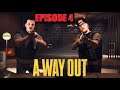 A WAY OUT Part 4 - Smokey The Bandits, A High Speed Chase From A Car To A Boat (That Was Intense)