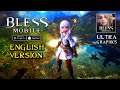 BLESS MOBILE (Ultra Graphics) - English Version Gameplay (Android/IOS)
