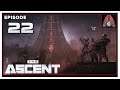 CohhCarnage Plays The Ascent - Episode 22