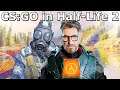 CS:GO in Half-Life 2!