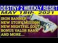 Destiny 2 Weekly Reset May 18th, 2021-Iron Banner, New Mission, New Nightfall Loot(Hung Jury) & More