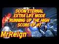 Doom Eternal - Extra Life Mode Playthrough Part #7 Running Up the High Score Gunpletionist Trophies