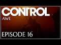 Drast Plays Control - Episode 16 [AWE]