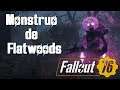Fallout 76 - Monstruo de Flatwoods