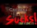 Greedfall Sucks, But I Love It