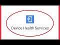 How To Fix Device Health Services Problem in Android
