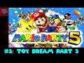 Mario Party 5 #3: Toy Dream Part 3