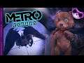 Metro Exodus Ep9 - Stealing a teddy off a flying demon!