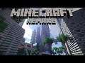 MINECRAFT REMAKE #007 - Der Traum von der Minecraft-Stadt