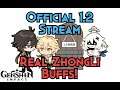 Official 1.2 LiveStream & ZhongLi Buffs - Genshin Impact