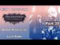 Pathfinder: Wrath of The Righteous- Blind Playthrough- Blood Kineticist, Lich Path- Part 35