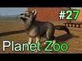 実況 動物観察の刑に処す！「Planet Zoo」#27