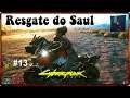 Resgate do Saul 🏍Cyberpunk 🏍 EP13