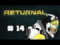 Retour - Returnal #14 - Let's Play FR