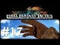 Reunion - Final Fantasy Tactics [The War Of The Lions] #17 [Let's Play] [Deutsch]