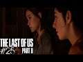 SIGUIENTE OBJETIVO | The Last Of Us II #25
