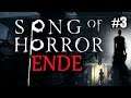 Song of Horror ENDE - LIED DES SCHRECKENS Episode 1 Teil 3 - Adventure gameplay deutsch german