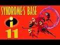 The Incredibles - 11: Syndrome's Base - Walkthrough (HD, 60fps)