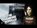 The Vampire Scrolls! - Modded Skyrim #8 [18/09]