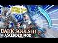 This Mod Is Really Getting Out Of Line - DS3 Ascended Mod Funny Moments PART 13