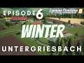 Untergriesbach, episode 6, Winter has arrived