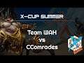 WAH vs. CComrades - X-Cupp Summer - Heroes of the Storm 2021