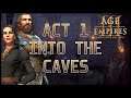Age of Empires 3: Definitive Edition - Act 1: Blood - Into the Caves [Episode 2]