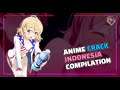 [ Anime Crack Indonesia ] Compilation - "Waifu siapa nih, kaya sampah?"