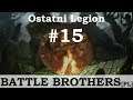 Battle Brothers (PL), Ostatni Legion, cz.15 - królowa pająków.