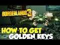 Borderlands 3 How To Get Golden Keys