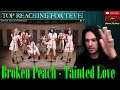 Broken Peach - Tainted Love (Halloween Special) Reaction