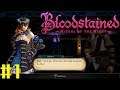 CASTLEVANIA RETURNS!!! | Bloodstained: Ritual of the Night Part 01 | Phil and Mori play