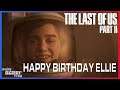 Dad Reacts To Jole Secret Birthday Gift To Ellie | The Last of Us Part II | EP.8