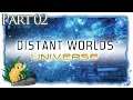 Distant Worlds: Universe | Part 02 | Entdeckung des FTL-Antriebs [German/Blind/Let's Play]