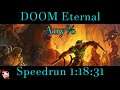 DOOM Eternal - Any% Speedrun 1:18:31