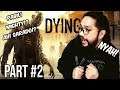 DYING LIGHT - LET'S PLAY PART 2 - (FIRST ASSIGNMENT & SQ: MOTHER'S DAY)