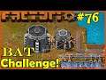 Factorio BAT Challenge #76: Too Much Slag!