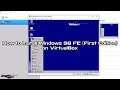 How to Install Windows 98 FE (First Edition) on VirtualBox 6 | SYSNETTECH Solutions